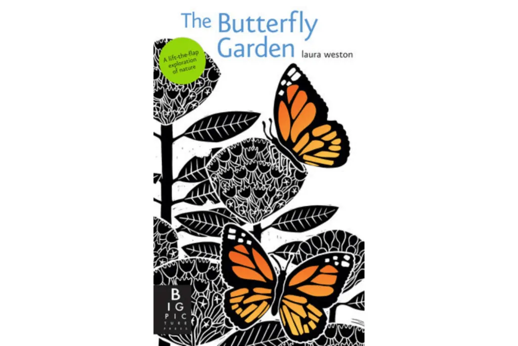 The Butterfly Garden by Laura Weston [Board book]